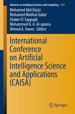 Abbildung von Abd Elaziz / Medhat Gaber | International Conference on Artificial Intelligence Science and Applications (CAISA) | 1. Auflage | 2023 | 1441 | beck-shop.de