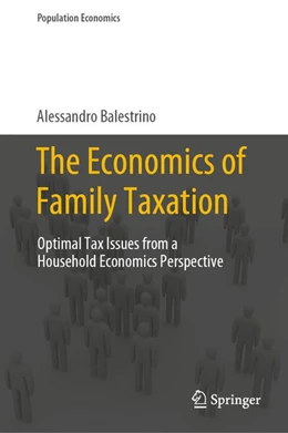 Abbildung von Balestrino | The Economics of Family Taxation | 1. Auflage | 2023 | beck-shop.de