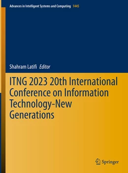 Abbildung von Latifi | ITNG 2023 20th International Conference on Information Technology-New Generations | 1. Auflage | 2023 | 1445 | beck-shop.de