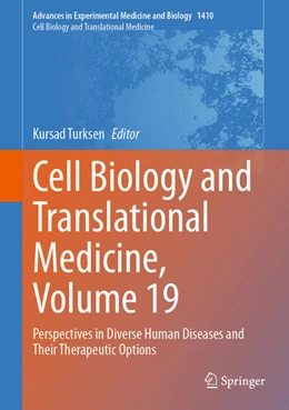 Abbildung von Turksen | Cell Biology and Translational Medicine, Volume 19 | 1. Auflage | 2023 | 1410 | beck-shop.de