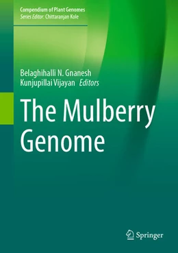 Abbildung von Gnanesh / Vijayan | The Mulberry Genome | 1. Auflage | 2023 | beck-shop.de