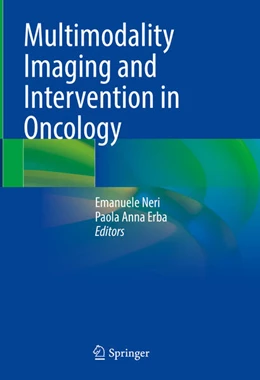 Abbildung von Neri / Erba | Multimodality Imaging and Intervention in Oncology | 1. Auflage | 2023 | beck-shop.de