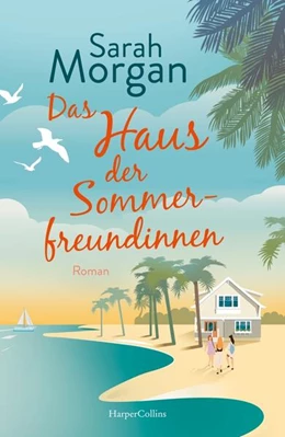 Abbildung von Morgan | Das Haus der Sommerfreundinnen | 1. Auflage | 2023 | beck-shop.de