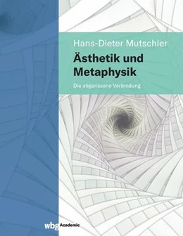 Abbildung von Mutschler | Ästhetik und Metaphysik | 1. Auflage | 2023 | beck-shop.de