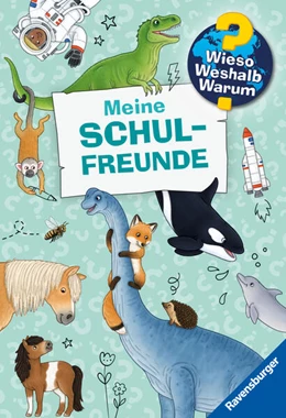 Abbildung von Kienle | Wieso? Weshalb? Warum? Meine Schulfreunde | 1. Auflage | 2023 | beck-shop.de
