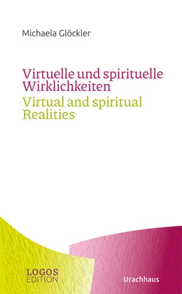 Abbildung von Glöckler | Virtuelle und spirituelle Wirklichkeiten / Virtual and spiritual Realities | 1. Auflage | 2023 | beck-shop.de