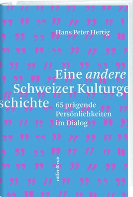 Abbildung von Hertig | Eine andere Schweizer Kulturgeschichte | 1. Auflage | 2023 | beck-shop.de