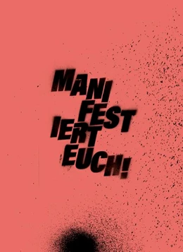 Abbildung von Schulte-Fischedick | MANIFESTiert Euch! | 1. Auflage | 2023 | beck-shop.de