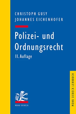 Abbildung von Gusy / Eichenhofer | Polizei- und Ordnungsrecht | 11. Auflage | 2023 | beck-shop.de