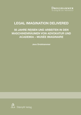 Abbildung von Drolshammer | Legal imagination delivered | 1. Auflage | 2023 | beck-shop.de