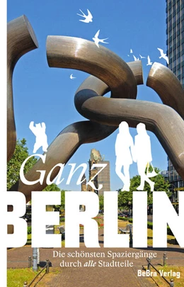 Abbildung von Ganz Berlin | 1. Auflage | 2023 | beck-shop.de