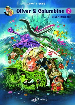 Abbildung von Greg / Dany | Oliver & Columbine Gesamtausgabe 2 | 1. Auflage | 2023 | beck-shop.de