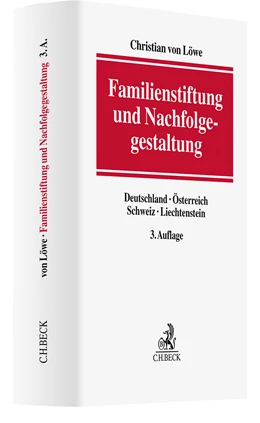 Abbildung von von Löwe | Familienstiftung und Nachfolgegestaltung | 3. Auflage | 2025 | beck-shop.de