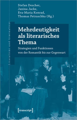 Abbildung von Descher / Jacke | Mehrdeutigkeit als literarisches Thema | 1. Auflage | 2023 | beck-shop.de