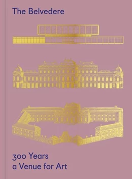 Abbildung von Rollig / Huemer | The Belvedere: 300 Years a Venue for Art | 1. Auflage | 2023 | beck-shop.de