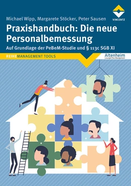 Abbildung von Wipp / Stöcker | Praxishandbuch: Die neue Personalbemessung | 1. Auflage | 2023 | beck-shop.de