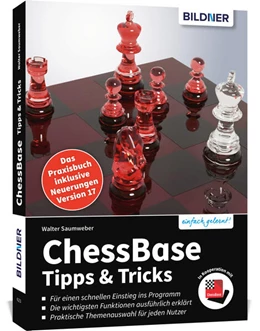 Abbildung von Saumweber | ChessBase 17 - Tipps und Tricks | 1. Auflage | 2023 | beck-shop.de