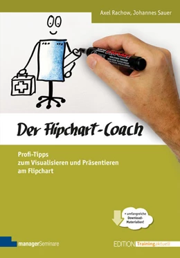 Abbildung von Rachow / Sauer | Der Flipchart-Coach | 11. Auflage | 2024 | beck-shop.de