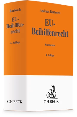 Abbildung von Bartosch | EU-Beihilfenrecht | 4. Auflage | 2025 | beck-shop.de