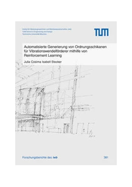 Abbildung von Stocker | Automatisierte Generierung von Ordnungsschikanen für Vibrationswendelförderer mithilfe von Reinforcement Learning | 1. Auflage | 2023 | 381 | beck-shop.de