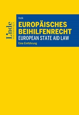 Abbildung von Hodik | Europäisches Beihilfenrecht | European State Aid Law | 1. Auflage | 2023 | beck-shop.de