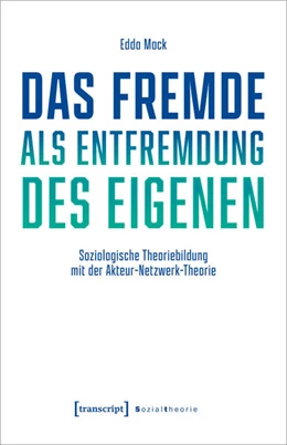 Abbildung von Mack | Das Fremde als Entfremdung des Eigenen | 1. Auflage | 2023 | beck-shop.de