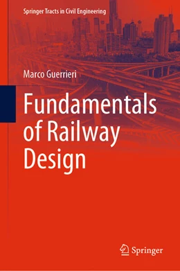 Abbildung von Guerrieri | Fundamentals of Railway Design | 1. Auflage | 2023 | beck-shop.de