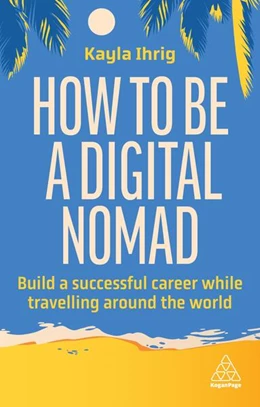 Abbildung von Ihrig | How to Be a Digital Nomad | 1. Auflage | 2024 | beck-shop.de