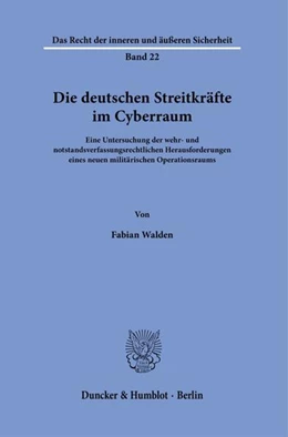 Abbildung von Walden | Die deutschen Streitkräfte im Cyberraum. | 1. Auflage | 2023 | beck-shop.de