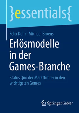 Abbildung von Dühr / Broens | Erlösmodelle in der Games-Branche | 1. Auflage | 2023 | beck-shop.de