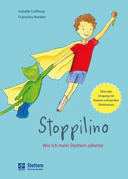 Abbildung von Colthorp | Stoppilino - Wie ich mein Stottern zähmte | 2. Auflage | 2022 | beck-shop.de