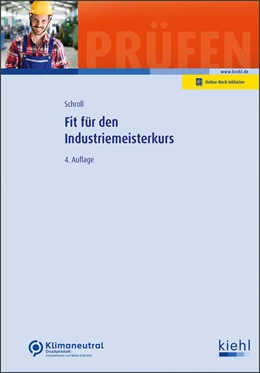 Abbildung von Schroll | Fit für den Industriemeisterkurs (Online Version) | 4. Auflage | 2023 | beck-shop.de