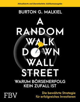 Abbildung von Malkiel | A Random Walk Down Wallstreet – warum Börsenerfolg kein Zufall ist | 1. Auflage | 2023 | beck-shop.de