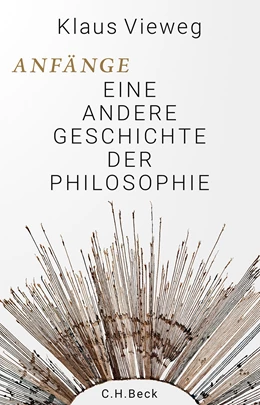 Abbildung von Vieweg, Klaus | Anfänge | 1. Auflage | 2023 | beck-shop.de