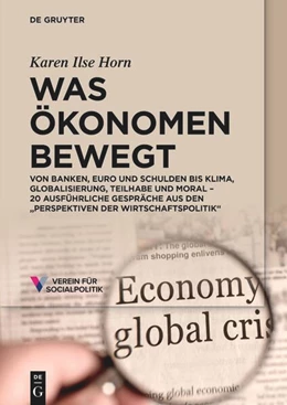 Abbildung von Horn | Was Ökonomen bewegt | 1. Auflage | 2023 | beck-shop.de