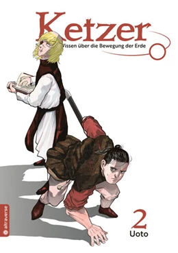 Abbildung von Uoto | Ketzer - Tödliches Wissen über die Bewegung der Erde 02 | 1. Auflage | 2023 | beck-shop.de