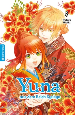 Abbildung von Hibiki | Yuna aus dem Reich Ryukyu 08 | 1. Auflage | 2023 | beck-shop.de