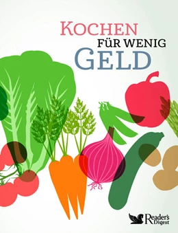 Abbildung von Reader's Digest: Verlag Das Beste GmbH | Kochen für wenig Geld | 1. Auflage | 2023 | beck-shop.de