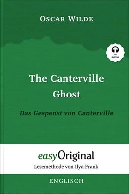 Abbildung von Wilde / Frank | The Canterville Ghost / Das Gespenst von Canterville (Buch + Audio-CD) - Lesemethode von Ilya Frank - Zweisprachige Ausgabe Englisch-Deutsch | 1. Auflage | 2023 | beck-shop.de