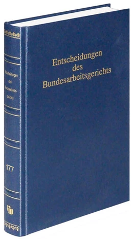 Abbildung von Entscheidungen des Bundesarbeitsgerichts (BAGE 177) | 1. Auflage | 2023 | beck-shop.de