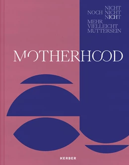 Abbildung von Motherhood | 1. Auflage | 2023 | beck-shop.de
