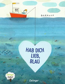 Abbildung von Barroux | Hab dich lieb, Blau | 1. Auflage | 2023 | beck-shop.de