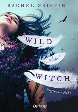 Abbildung von Griffin | Wild is the Witch. Verfluchte Nähe | 1. Auflage | 2023 | beck-shop.de