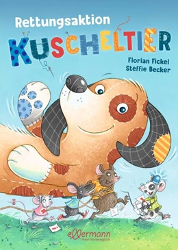 Abbildung von Fickel | Rettungsaktion Kuscheltier | 1. Auflage | 2023 | beck-shop.de
