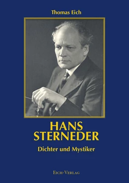 Abbildung von Eich | Hans Sterneder - Dichter und Mystiker | 3. Auflage | 2023 | beck-shop.de