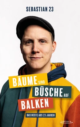 Abbildung von Sebastian 23 | Bäume sind Büsche auf Balken | 1. Auflage | 2023 | beck-shop.de
