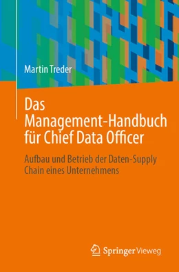 Abbildung von Treder | Das Management-Handbuch für Chief Data Officer | 1. Auflage | 2023 | beck-shop.de