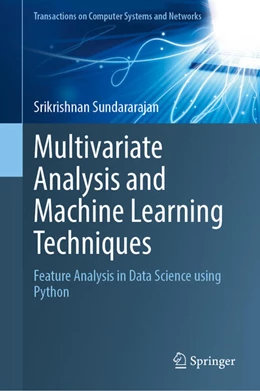 Abbildung von Sundararajan | Multivariate Analysis and Machine Learning Techniques | 1. Auflage | 2025 | beck-shop.de