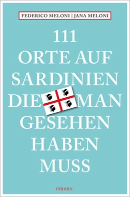 Abbildung von Meloni | 111 Orte auf Sardinien, die man gesehen haben muss | 1. Auflage | 2023 | beck-shop.de