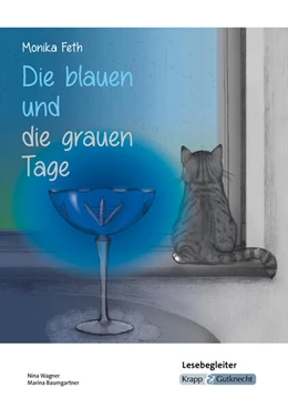 Abbildung von Feth / Wagner | Die blauen und die grauen Tage - Monika Feth - Schülerarbeitsheft | 1. Auflage | 2023 | beck-shop.de